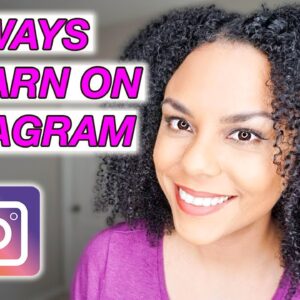 5 Ways To Make Money On Instagram In 2021!