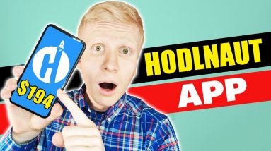 Hodlnaut App Review: $194 EARNED AUTOMATICALLY (Is Hodlnaut App Good?)