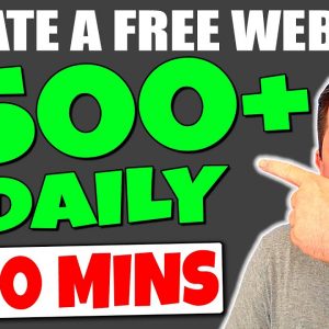 Create A Free Affiliate Marketing Website in 10 Minutes & Make $500 Daily With FREE Traffic!