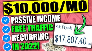 How To Make Passive Income 2022 RECURRING With FREE Traffic. Get Started NOW!?