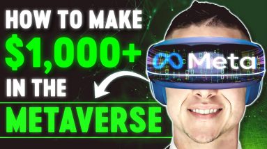 How to Make Money with the Metaverse RIGHT NOW (Top 3 Investments!)
