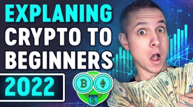 How to Explain Crypto To COMPLETE Beginners in 2022: Step by Step Tutorial!! ?‍?