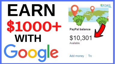 Earn $1000+ In 30 Mins Using Google, Step By Step