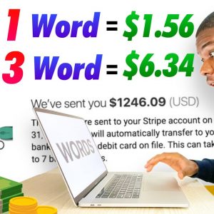 Get Paid $1246 Just To Type Words! (Earn $1.56 Per Word) - Make Money Online 2022