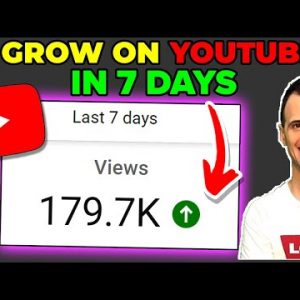 How to Grow Your YouTube Channel Fast in 2022 - In Just 7 Days