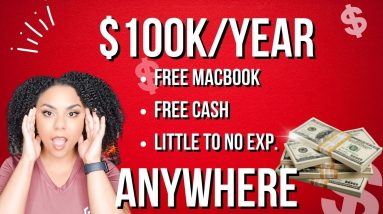 ?This $100k Per Year Job Gives You A Free Macbook And $1K FREE CASH From Anywhere?