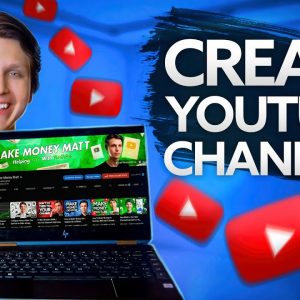 How To Create A YouTube Channel! (2023 Beginner’s Guide)