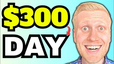 HOW TO MAKE 300 DOLLARS A DAY ONLINE - 5 Simple Methods that Work!